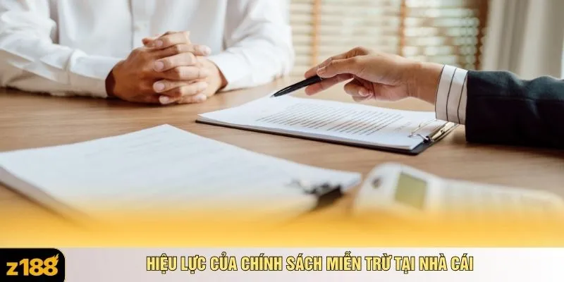 Hiệu lực của chính sách miễn trừ tại nhà cái