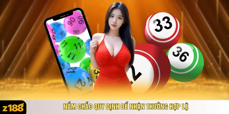 Nắm chắc quy định để nhận thưởng hợp lệ